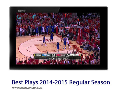 Best Plays 2014 2015 Regular Season Cover%28Downloadha.com%29 دانلود کلیپ برترین لحظه های بسکتبال NBA فصل 15   2014