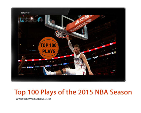 دانلود کلیپ 100 بازی برتر بسکتبال NBA سال 2015 Top 100 Plays of the 2015 NBA Season Cover%28Downloadha.com%29 دانلود کلیپ 100 بازی برتر بسکتبال NBA سال 2015