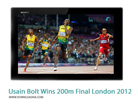 Usain Bolt Wins 200m Final London 2012 Olympics Cover%28Downloadha.com%29 دانلود کلیپ قهرمانی بولت در دوی 200 متر المپیک 2012 لندن