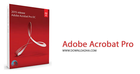 دانلود آخرین نسخه نرم افزار ادوب اکروبات Adobe Acrobat Pro DC 2015.008.20082 Adobe Acrobat Pro Cover%28Downloadha.com%29 دانلود آخرین نسخه نرم افزار ادوب اکروبات Adobe Acrobat Pro DC 2015.008.20082