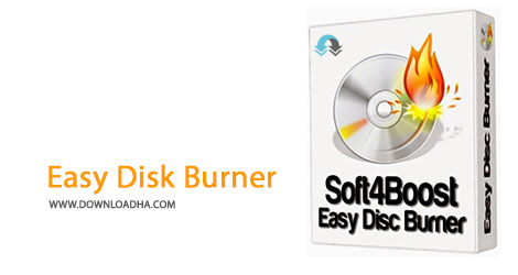 Easy Disk Burner Cover%28Downloadha.com%29 دانلود نرم افزار رایت آسان سی دی Soft4Boost Easy Disc Burner v3.7.7.225