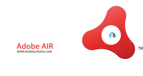 دانلود ادوب ایر Adobe AIR v18.0.0.144 Adobe AIR Cover%28Downloadha.com%29 دانلود ادوب ایر Adobe AIR v18.0.0.144