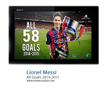 دانلود کلیپ تمامی گل های لیونل مسی در فصل 2015 2014 Lionel Messi All Goals 2014 2015 Cover%28Downloadha.com%29 دانلود کلیپ تمامی گل های لیونل مسی در فصل 2015 2014