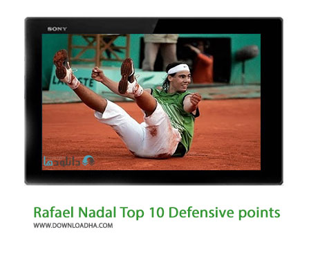 Rafael Nadal Top 10 Defensive points Cover%28Downloadha.com%29 دانلود کلیپ 10 امتیاز برتر دفاعی رافائل نادال