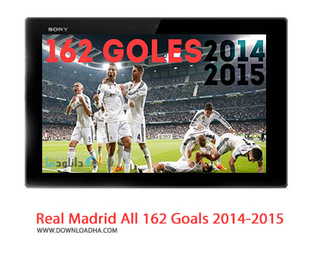 Real Madrid All 162 Goals 2014 2015 Cover%28Downloadha.com%29 دانلود کلیپ تمامی 162 گل رئال مادرید در فصل 2015   2014