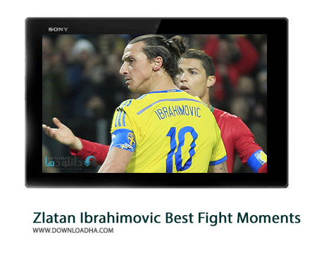 Zlatan Ibrahimovic Best Fight Moments Cover%28Downloadha.com%29 دانلود کلیپ از بهترین صحنه های خشونت آمیز ابراهیموویچ