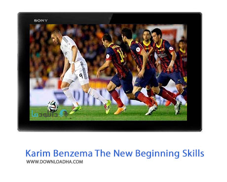 Benzema The new beginning skills Cover%28Downloadha.com%29 دانلود کلیپ مهارت های افسانه ای کریم بنزما