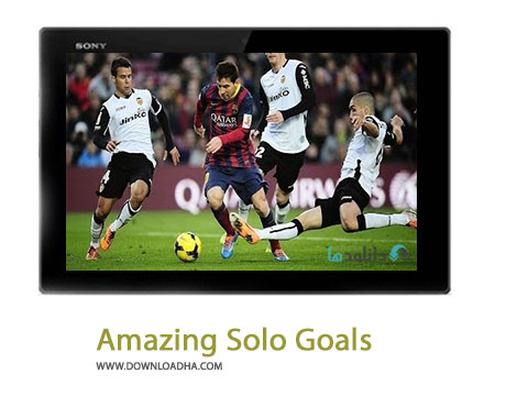 دانلود کلیپ بهترین گل های انفرادی توسط برترین بازیکنان فوتبال Amazing Solo Goals Cover%28Downloadha.com%29 دانلود کلیپ بهترین گل های انفرادی توسط برترین بازیکنان فوتبال