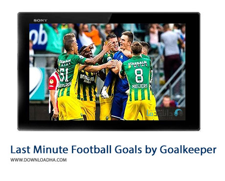 دانلود کلیپ 10 گل برتر دقایق پایانی توسط دروازه بانان Last Minute Football Goals by Goalkeeper Cover%28Downloadha.com%29 دانلود کلیپ 10 گل برتر دقایق پایانی توسط دروازه بانان