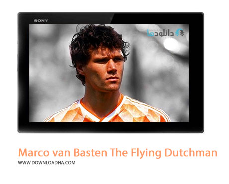 دانلود کلیپ مهارت های زیبای مارکو فان باستن Marco van Basten The Flying Dutchman Cover%28Downloadha.com%29 دانلود کلیپ مهارت های زیبای مارکو فان باستن