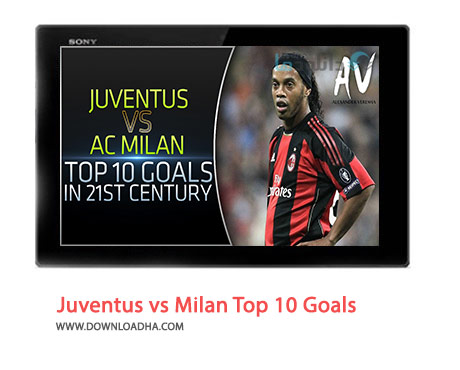Juventus-vs-Milan-Top-10-Goals-in-21st-Century-Cover