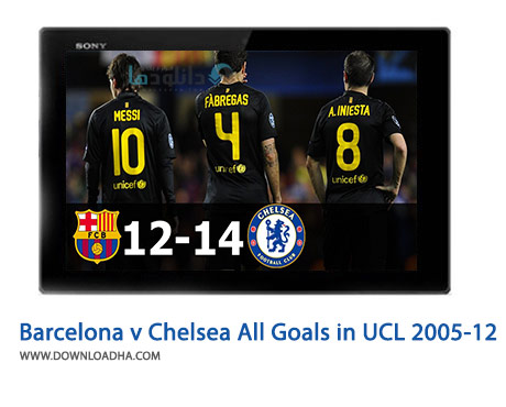 Barcelona-v-Chelsea-All-Goals-in-UCL-2005-2012-Cover