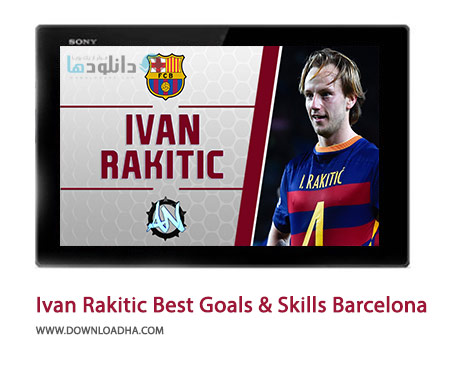 Ivan-Rakitic-Best-Goals-&-Skills-Barcelona-Cover