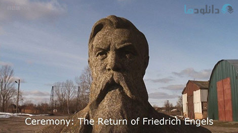 دانلود-مستند-BBC-Ceremony-The-Return-of-Friedrich-Engels
