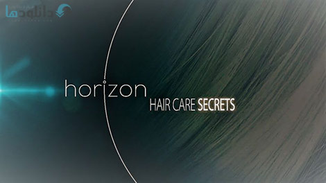 دانلود-مستند-BBC-Horizon-Hair-Care-Secrets