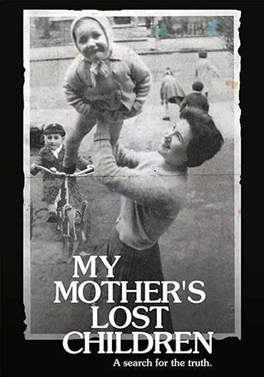 دانلود-مستند-My-Mothers-Lost-Children
