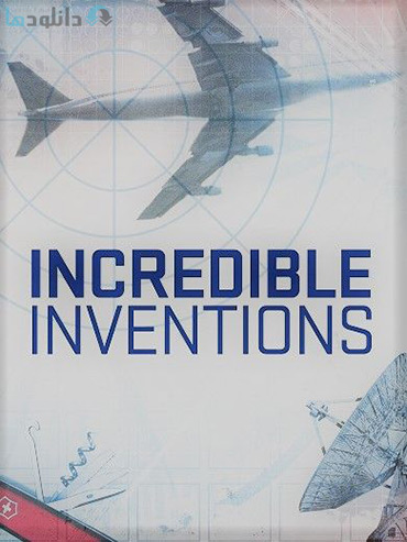 دانلود-مستند-Incredible-Inventions