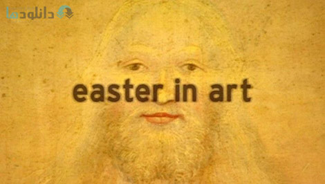 دانلود-مستند-Seventh-Art-Easter-in-Art