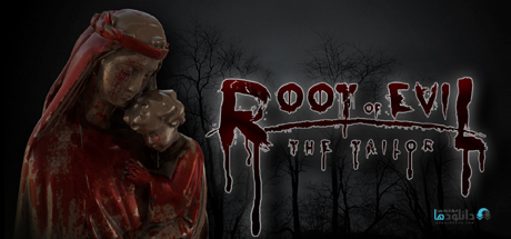 Download Root Of Evil The Tailor for PC