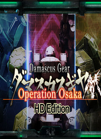 دانلود-بازی-Damascus-Gear-Operation-Osaka-HD-Edition