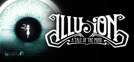 دانلود-بازی-Illusion-A-Tale-of-the-Mind