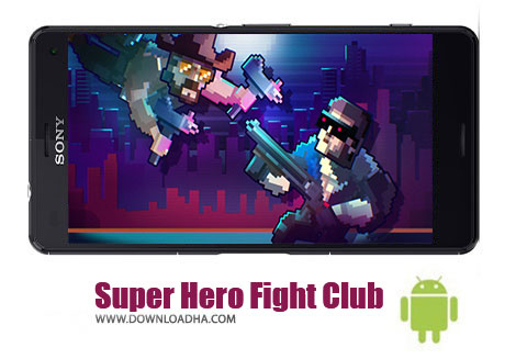 بازی-SuperHero-Fight-Club-اندروید