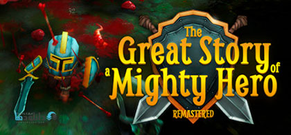 دانلود-بازی-The-Great-Story-of-a-Mighty-Hero-Remastered