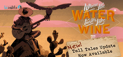 Download Where the Water Tastes Like Wine – Gold Mountain Update