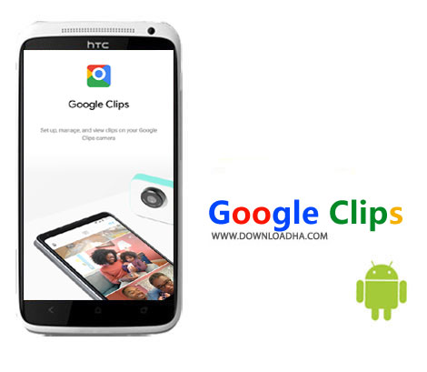 برنامه-گوگل-کلیپ-google-clips-اندروید