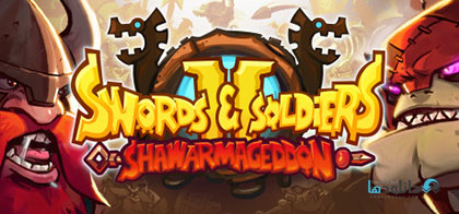 دانلود-بازی-Swords-and-Soldiers-2-Shawarmageddon