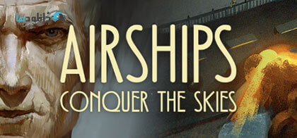 دانلود-بازی-Airships-Conquer-the-Skies