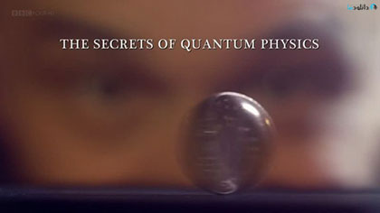 دانلود-مستند-The-Secrets-of-Quantum-Physics-2014