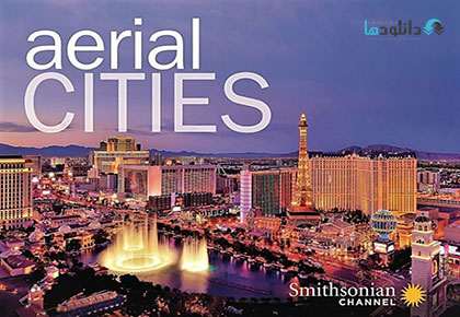 دانلود-مستند-Aerial-Cities-2017