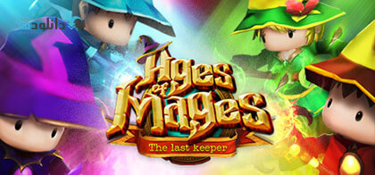 Ages of Mages The last keeper