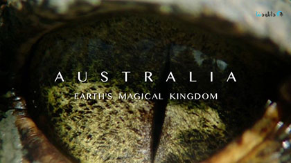 دانلود-مستند-Australia-Earths-Magical-Kingdom-2019