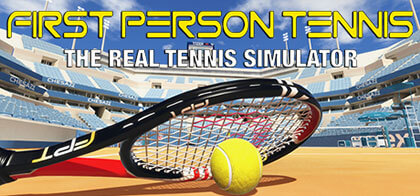 First Person Tennis The Real Tennis Simulator v2.3 for PC