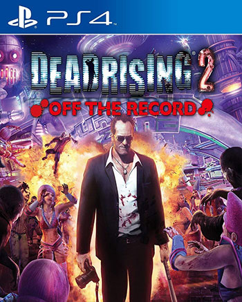 Download Hack Version of Dead Rising 2 Off The Record for PS4