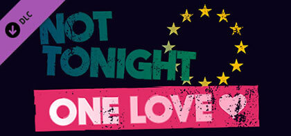 Download Not Tonight – Take Back Control Edition for PC