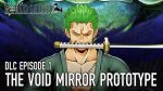 اسکرین-شات-ONE-PIECE-World-Seeker-The-Void-Mirror-Prototype