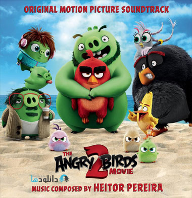 موسیقی-متن-انیمیشن-the-angry-birds-2-movie-ost