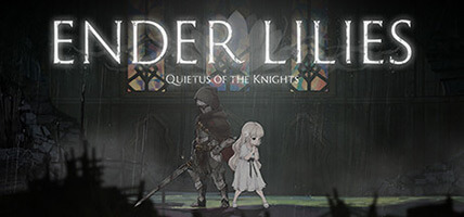 ENDER LILIES Quietus of the Knights