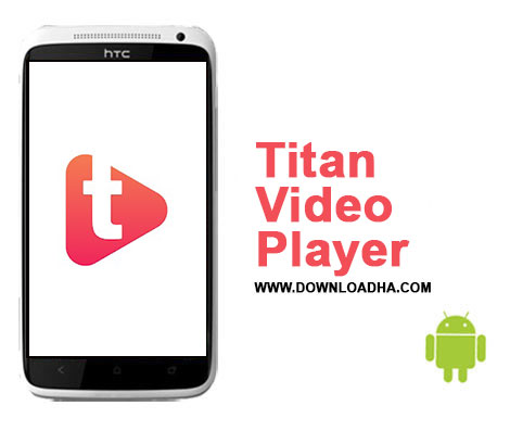 ویدیو-پلیر-Titan-Video-Player