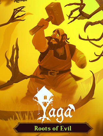 Yaga Roots of Evil