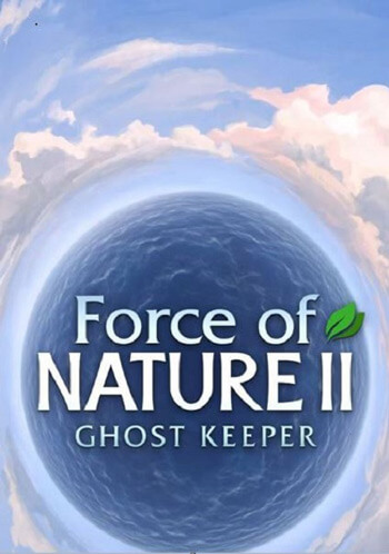 دانلود-بازی-Force-of-Nature-2-Ghost-Keeper