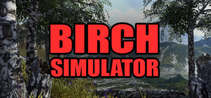 Download Birch Simulator for PC – TENOKE Version