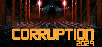 Corruption 2029 – 2024 Update