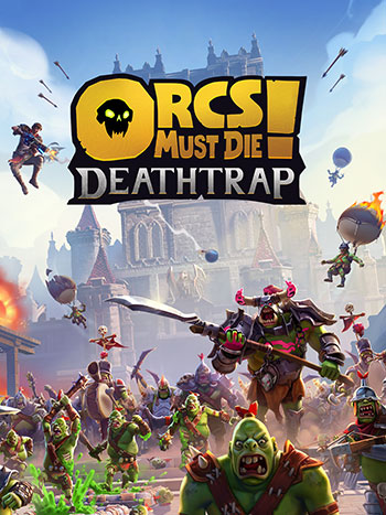 دانلود-بازی-Orcs-Must-Die-Deathtrap