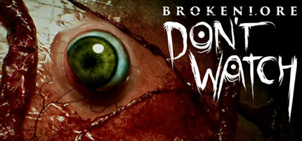 Download BrokenLore: DON’T WATCH for PC