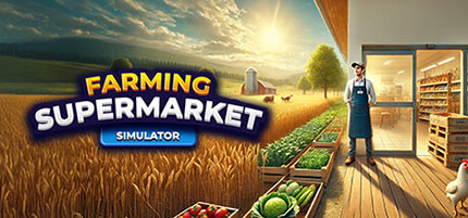 دانلود-بازی-Farming-and-Supermarket-Simulator