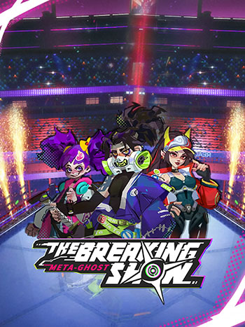 دانلود-بازی-Meta-Ghost-Breaking-Show